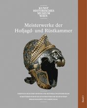 Collection Guidebook: Meisterwerke der Hofjagd- und Rüstkammer