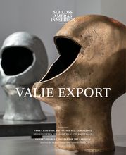 Exhibition Catalogue 2018: Valie Export