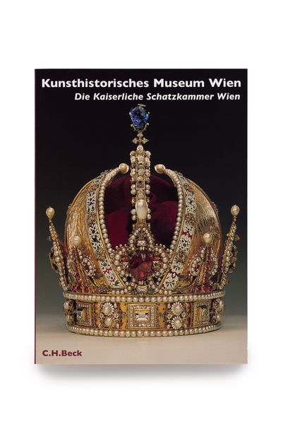 Guidebook: KHM Vienna. The Imperial and Ecclesiastical Treasury
