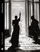 Exhibition Catalogue: Sturm & Spiel