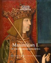 Ausstellungskatalog 2019: Maximilian I.