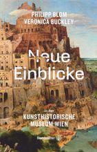 Guide: New Insights into the Kunsthistorisches Museum Vienna