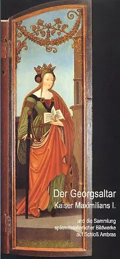 Book: Der Georgsaltar Kaiser Maximilians I.