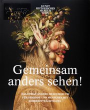 Inclusive Museum&#039;s book: Gemeinsam anders sehen!