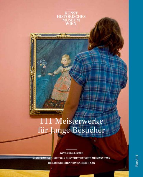 Sammlungsführer: 111 Meisterwerke für junge Besucher