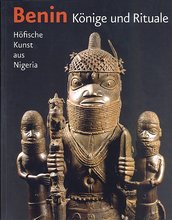 Ausstellungskatalog 2007: Benin - Könige und Rituale