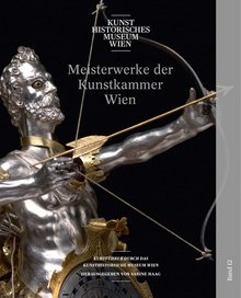 Sammlungsführer: Meisterwerke der Kunstkammer