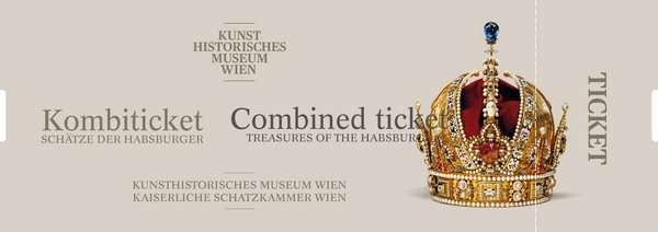Combined Ticket: Treasures of the Habsburgs