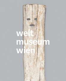 Katalog 2017: Weltmuseum Wien