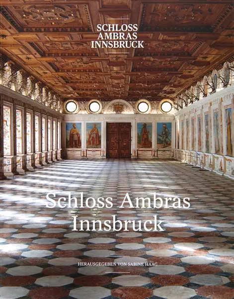 Museums Guide: Ambras Castle Innsbruck