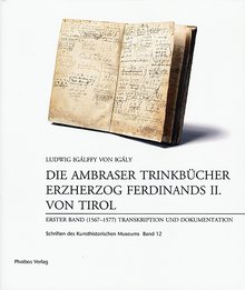 KHM Series: Die Ambraser Trinkbücher Erzherzog Ferdinands II. von Tirol