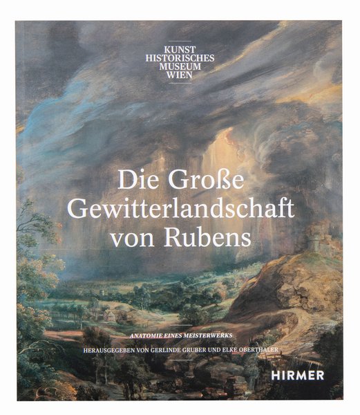 Schriften des KHM: Die große Gewitterlandschaft von Rubens
