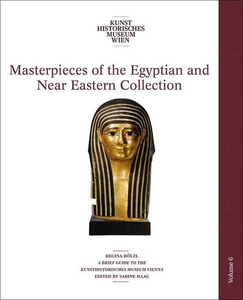 Collection Guidebook: Masterpieces of the Egyptian and Near Eastern Collection