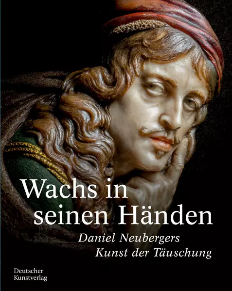 Exhibition Catalogue: Wachs in seinen Händen