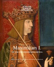 Ausstellungskatalog 2019: Maximilian I.