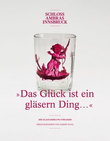 Museumsführer: &quot;Das Glück ist ein gläsern Ding...&quot;