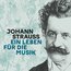 Ausstellungskatalog: Johann Strauss. Ein Leben für die Musik Thumbnails 1
