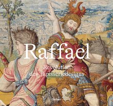 Ausstellungskatalog 2023: Raffael - Revolution des Tapisseriedesigns