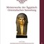 Sammlungsführer: Meisterwerke der Ägyptisch-Orientalischen Sammlung Thumbnails 1