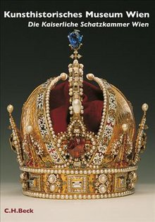 Museumsführer: KHM Wien. Weltliche und geistliche Schatzkammer